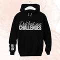 Don't Limit your Challenges